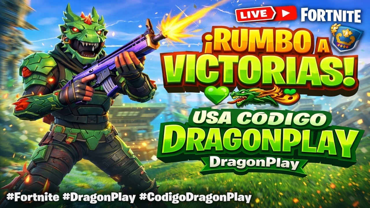 🐉🔥 DRAGONPLAY EN MODO DRAGÓN | FORTNITE RANKED EN VIVO 🔥🐉