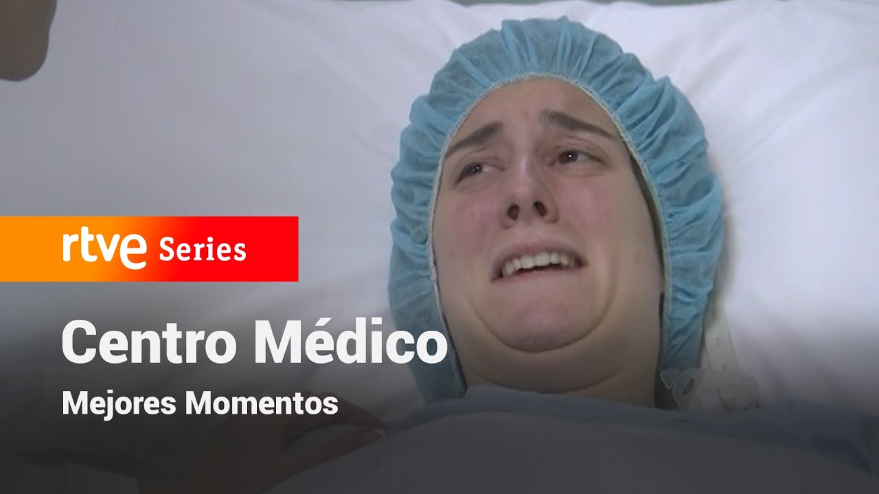 Centro Médico: Capítulo 67 - Mejores momentos #CentroMédico | RTVE Series
