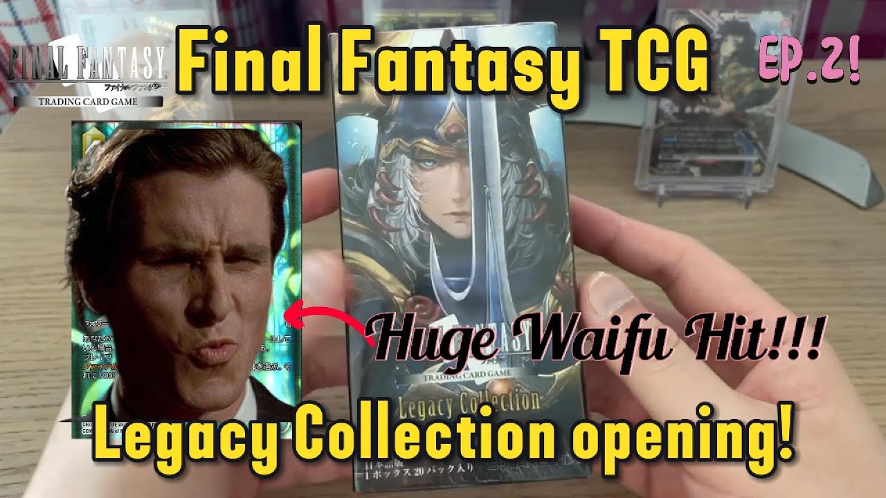 Ladies and Gentlemen, We Got Her! FFTCG Legacy Collection! ブースターパック, レガシーコレクション EP.2!