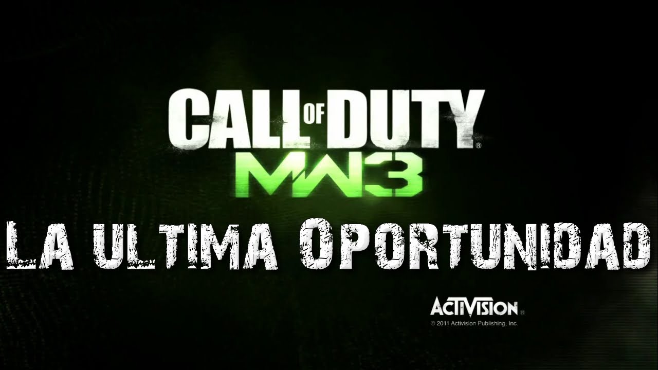 ¿La última oportunidad? - MW3