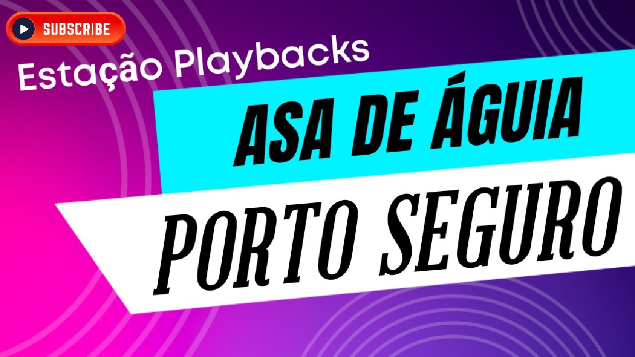 Asa De Águia - Porto Seguro - Playback