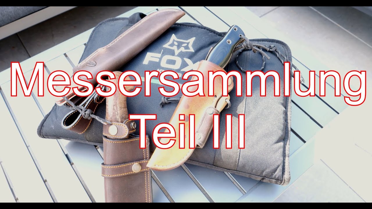 Messersammlung Teil III