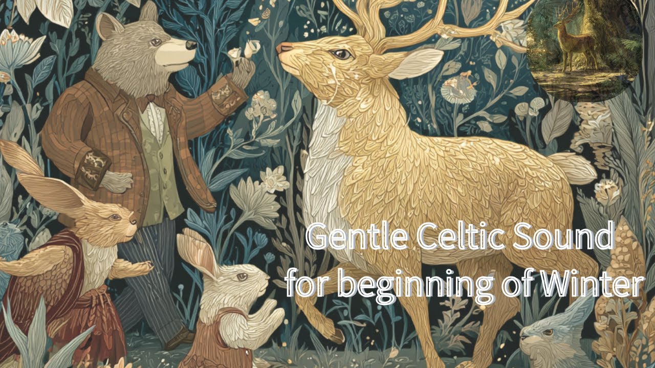 Gentle Celtic Sound for the Beginning of Winter | BGM
