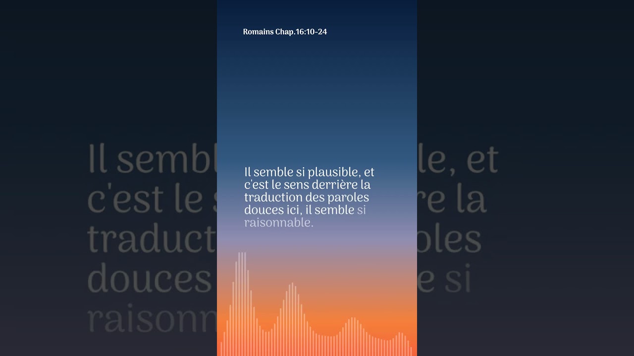 Romains Chap 16 10 24