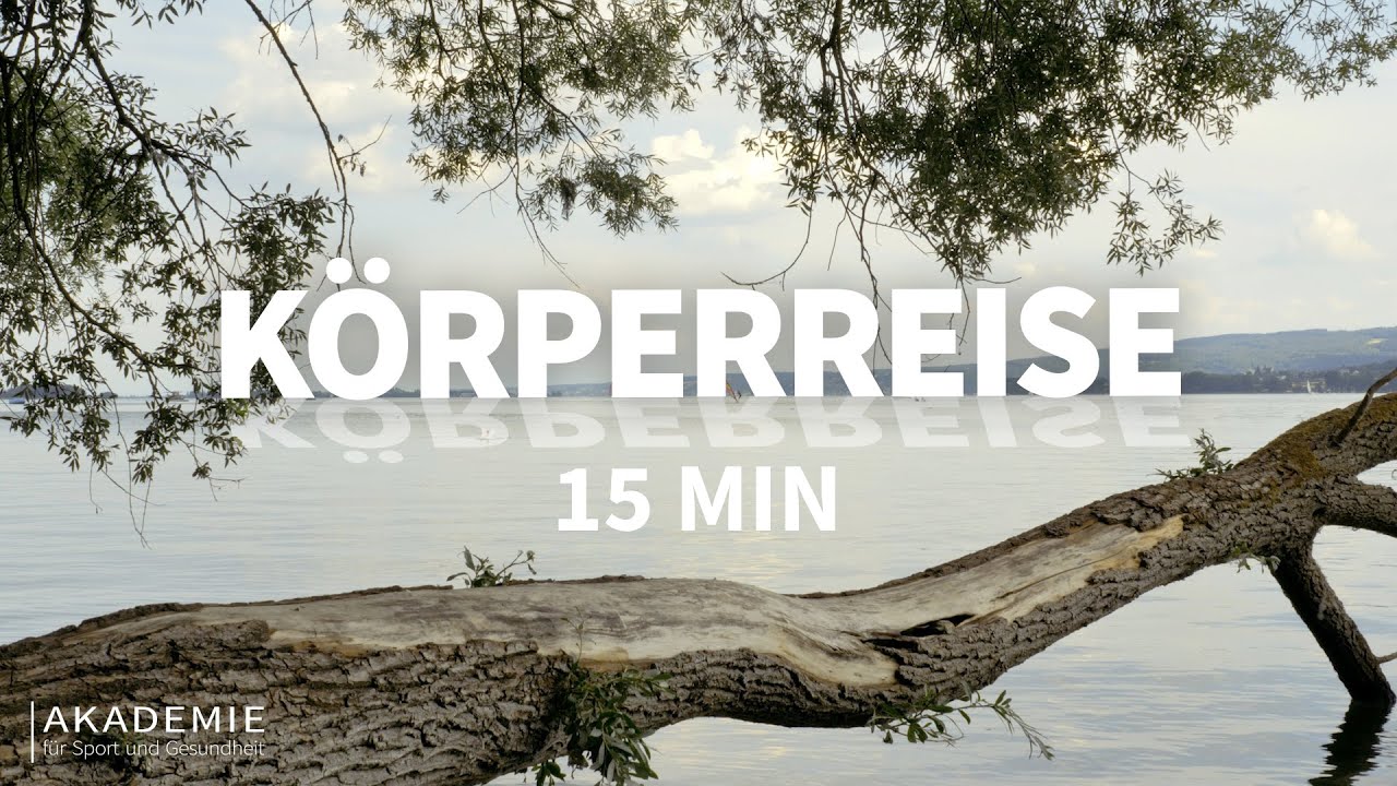 Autogenes Training | 15 Min. Körperreise // Entspannung & Stressabbau