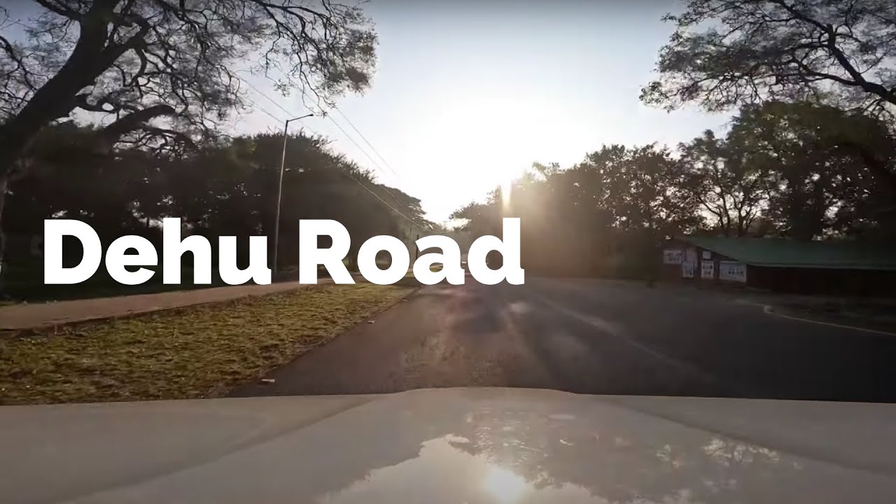 Driving around Pune, Dehu Road