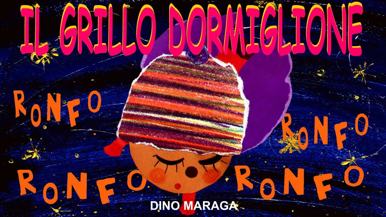 IL GRILLO DORMIGLIONE