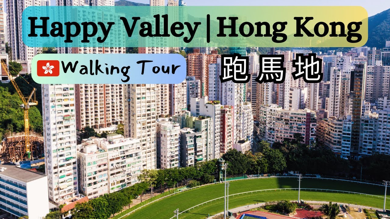 Happy Valley Hong Kong