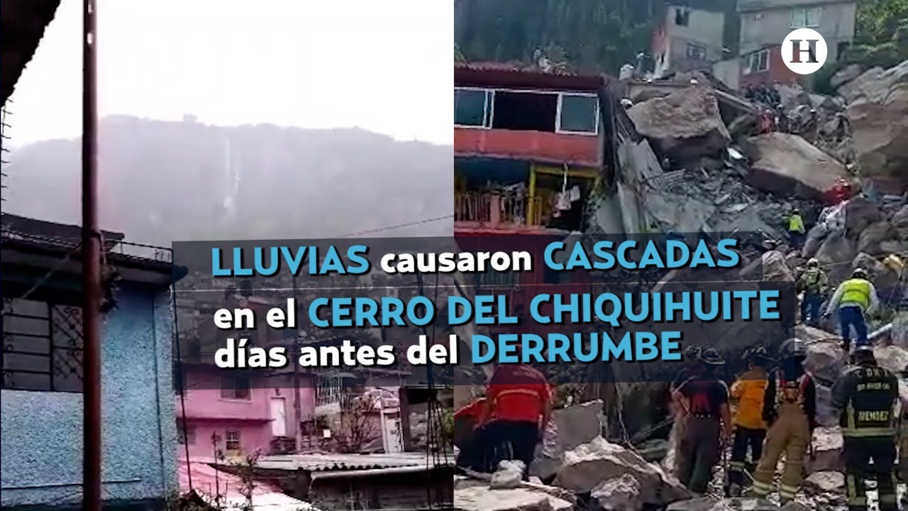 LLUVIAS causaron CASCADAS en el Cerro del Chiquihuite días antes del DERRUMBE