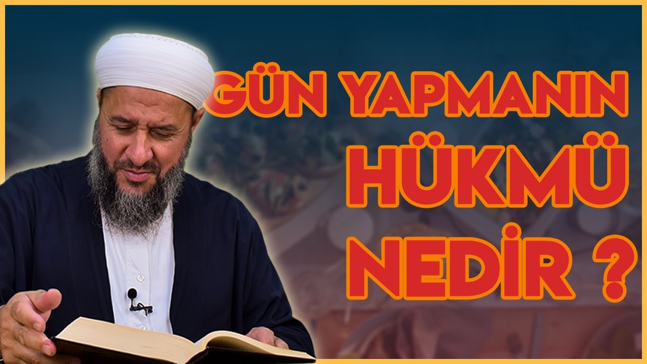 Gün Yapmanın Hükmü Nedir? | İsmail Hünerlice Hoca