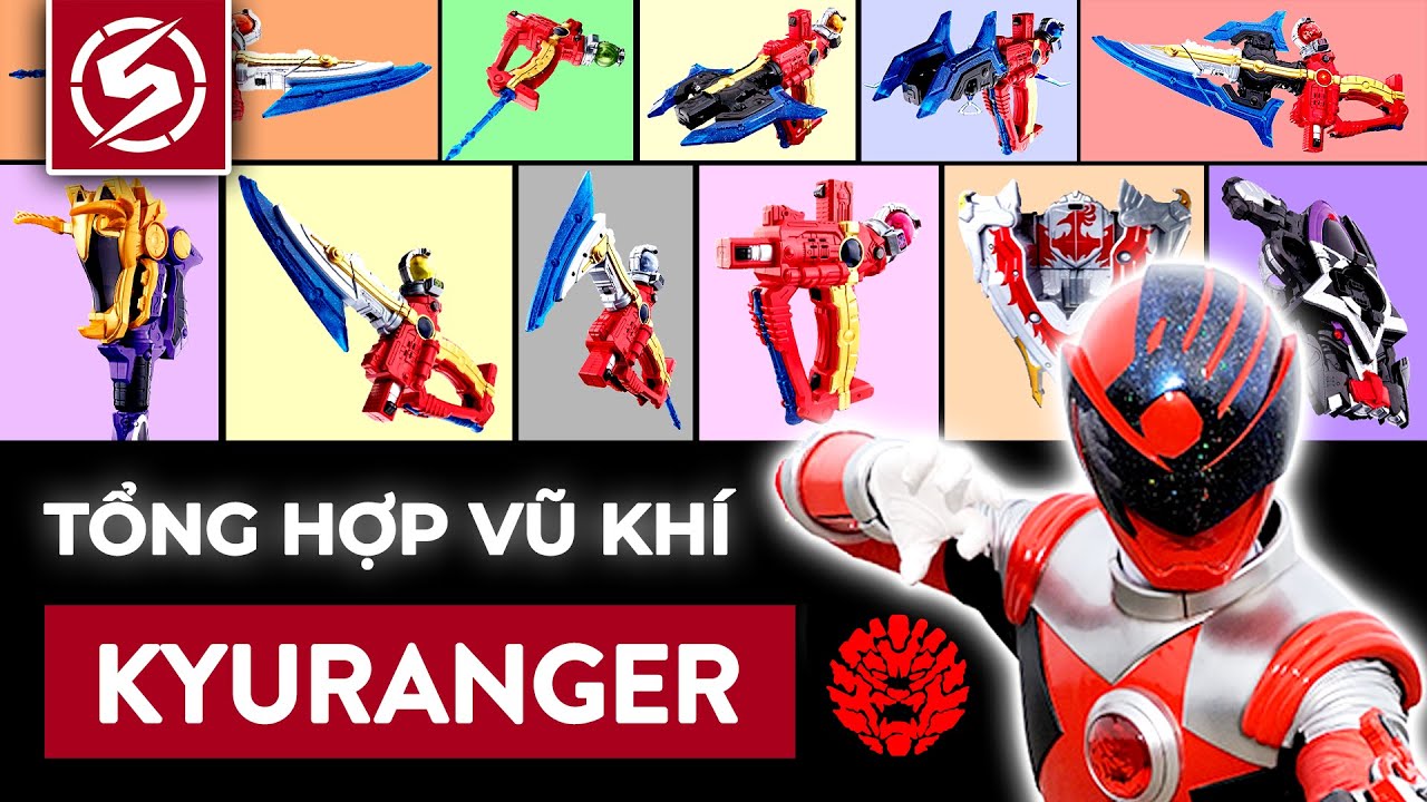 TỔNG HỢP VŨ KHÍ KYURANGER