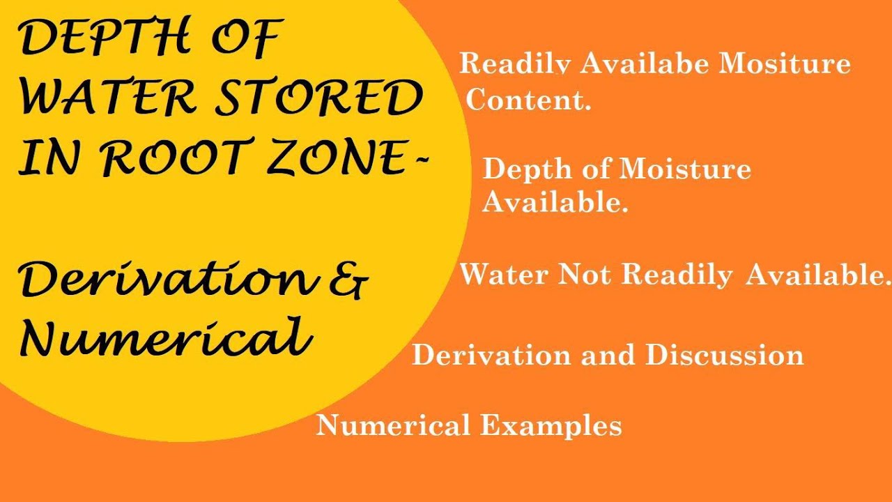 Depth of water stored in root zone |  Derivation & Numerical