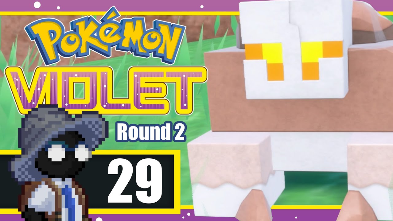 Pokemon Violet (Round 2) || #29