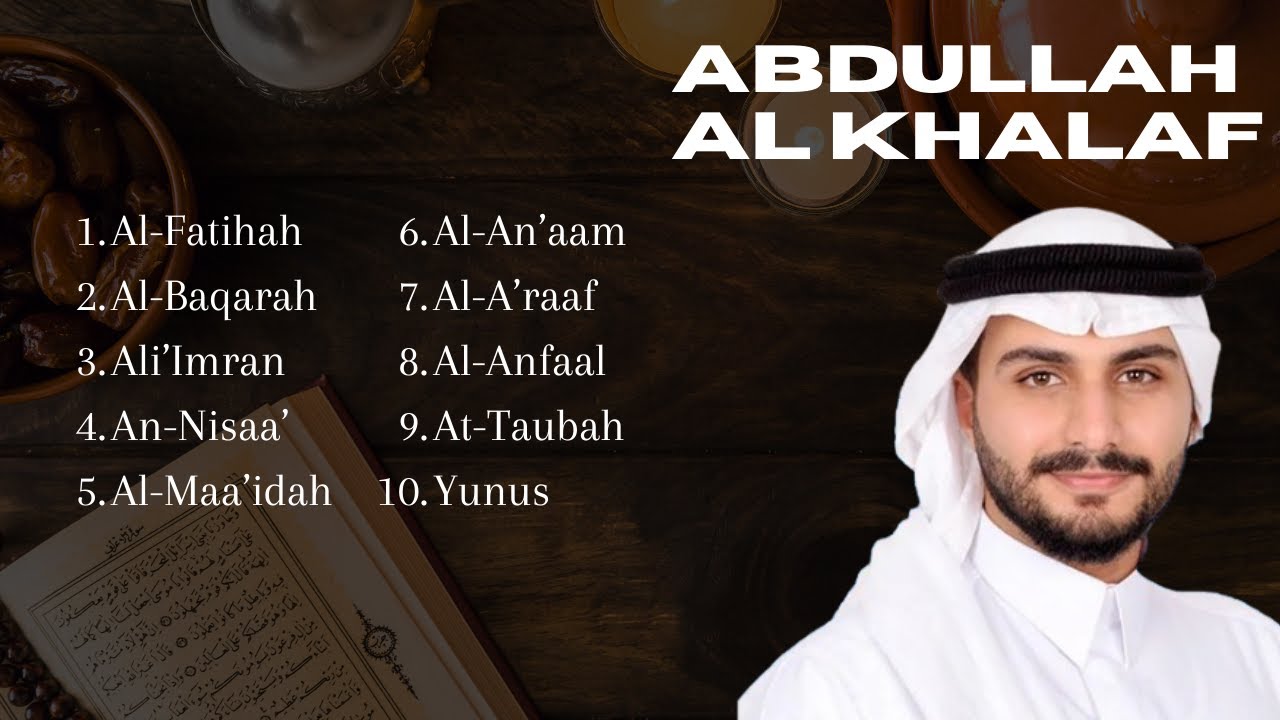Kumpulan Murattal Al-Qur’an – Abdullah Al Khalaf | Tilawah Merdu & Menenangkan