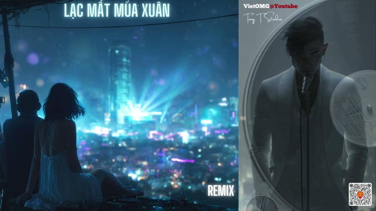 Lạc Mất Mùa Xuân (REMIX)