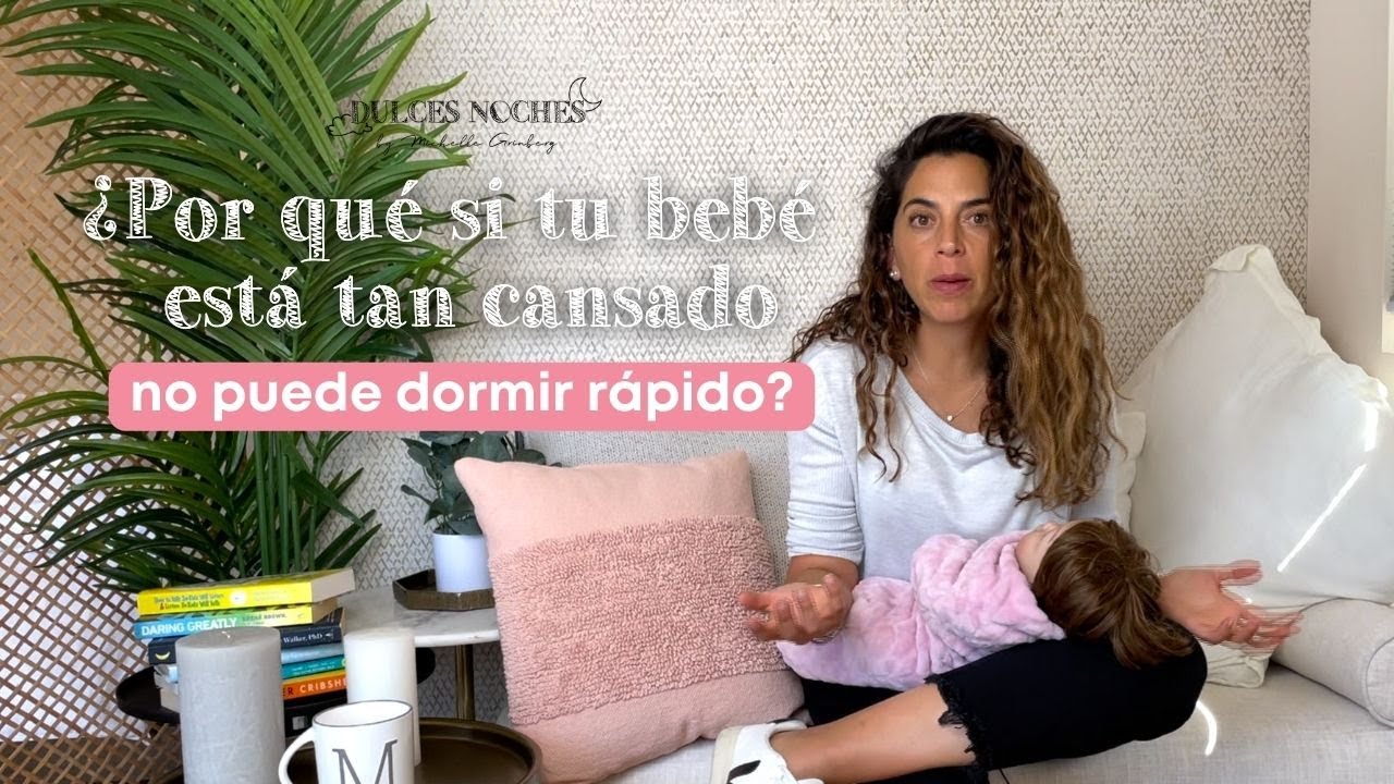 ¿Tu bebé no duerme por más cansado que esté? Aquí te explico lo que puede estar pasando.