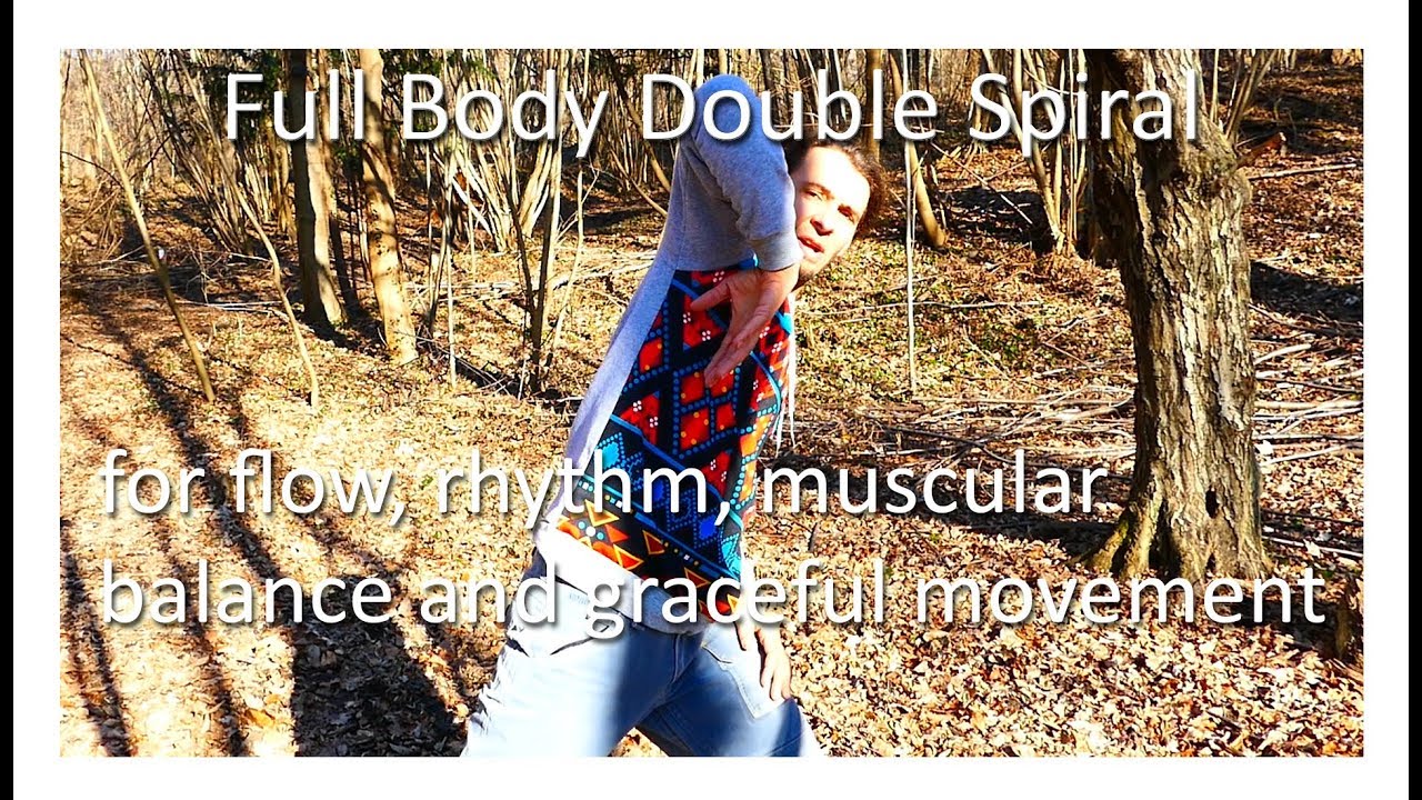 Full Body Spiral Movement - Double Mirror Flow
