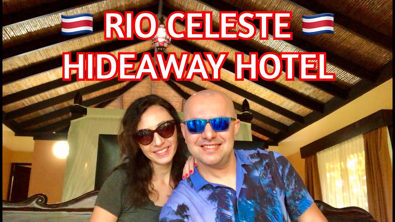 Rio Celeste Hideaway Hotel | Costa Rica 🇨🇷