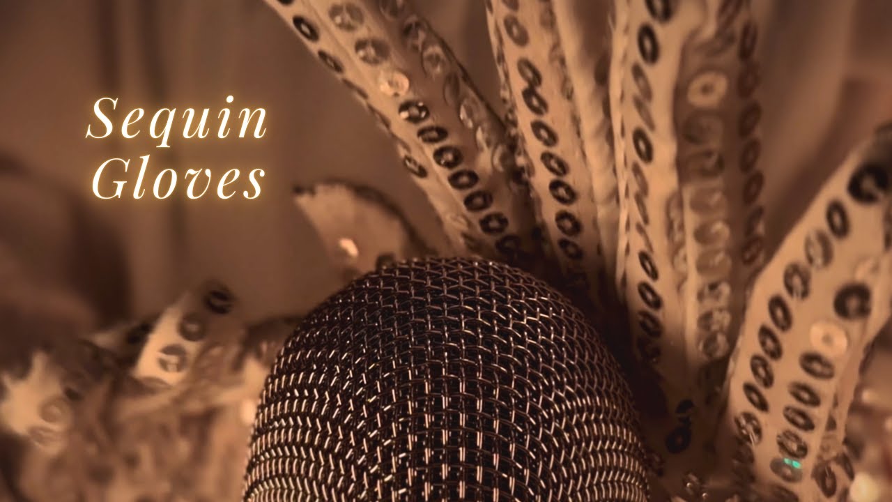 ASMR Sequin gloves🧤Crunchy sounds✨(No talking,No mouth sounds)