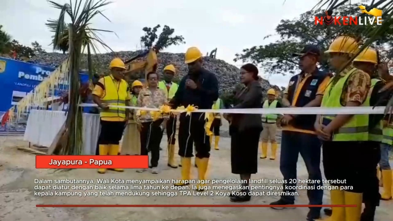 PERESMIAN LANDFILL LEVEL 2 DI TPA KOYA KOSO KOTA JAYAPURA TAHUN 2026