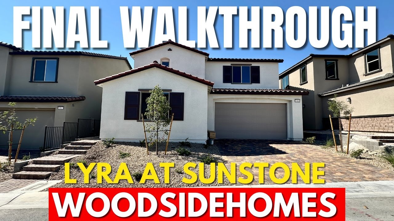 Atlas New Construction Final Walkthrough at Lyra in Sunstone by Woodside Homes