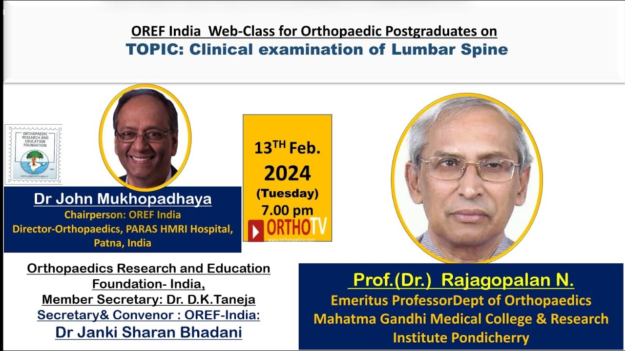 OREF on OrthoTV – Clinical examination of Lumbar Spine – Prof.(Dr.) Rajagopalan N