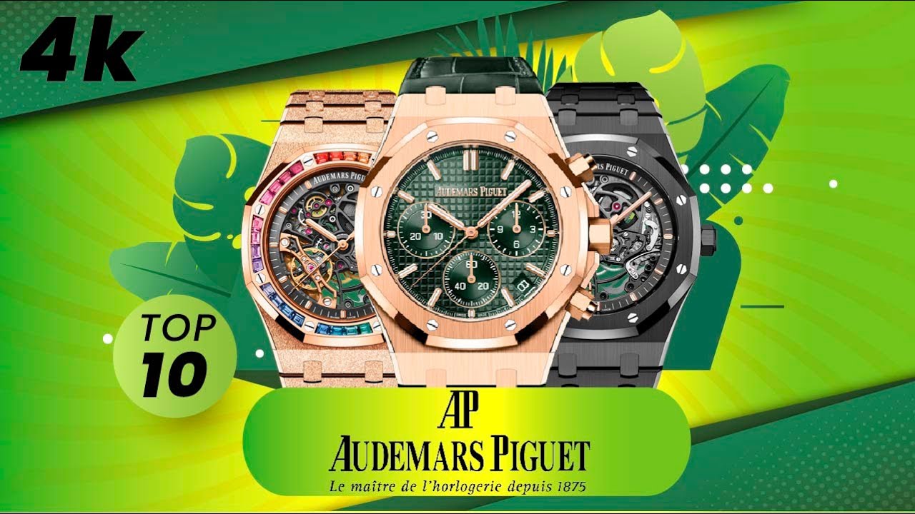 [TOP 10] RELOJES  Audemars Piguet LA LISTA DEFINITIVA