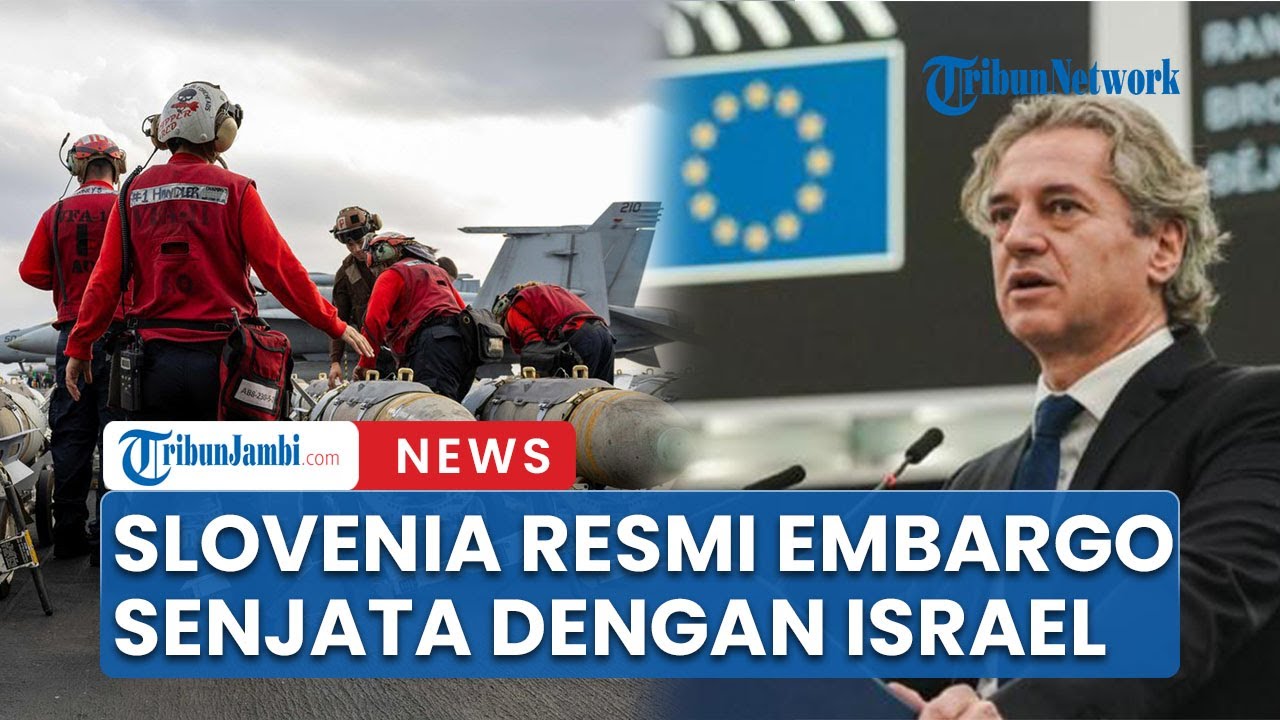 Slovenia Resmi Embargo Senjata Dengan Israel