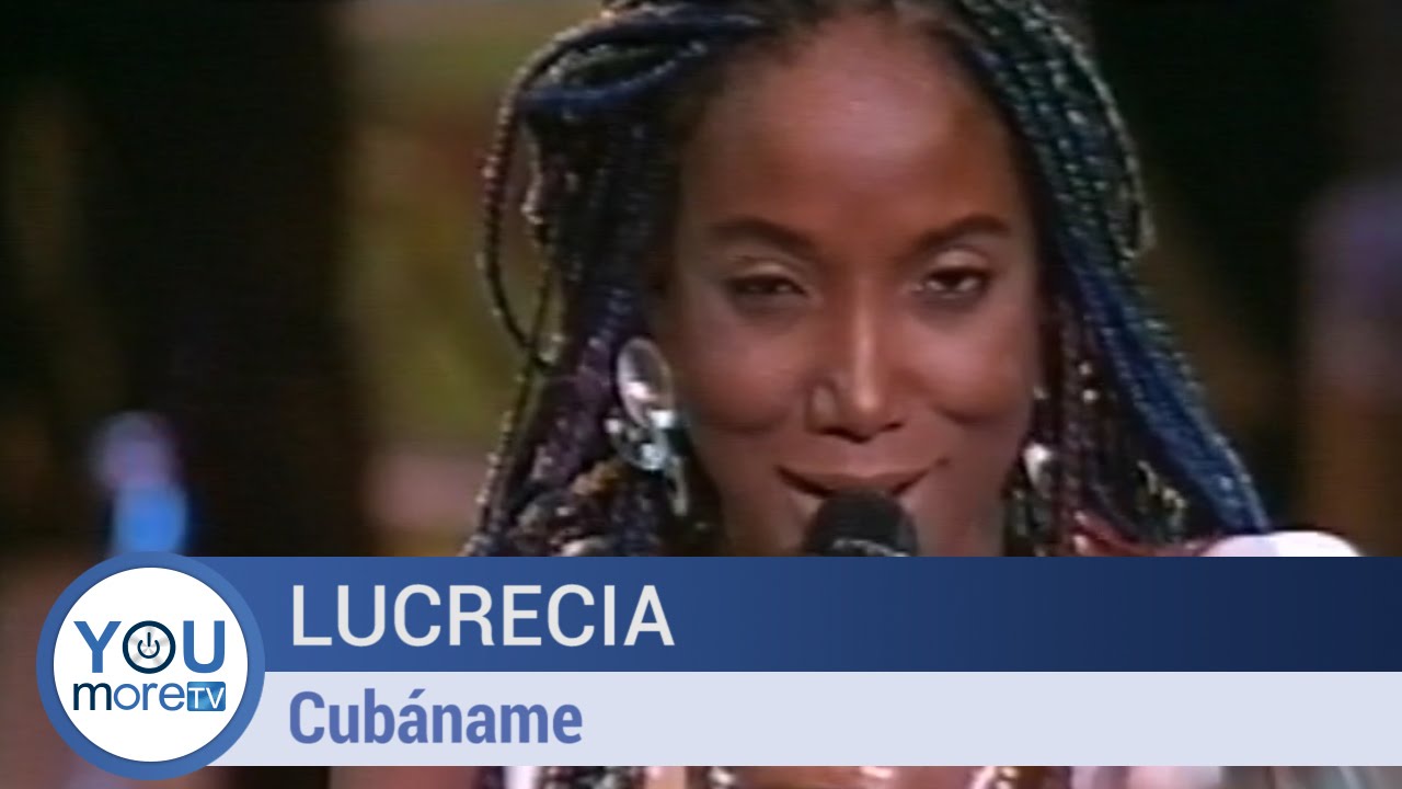 Lucrecia - Cubáname