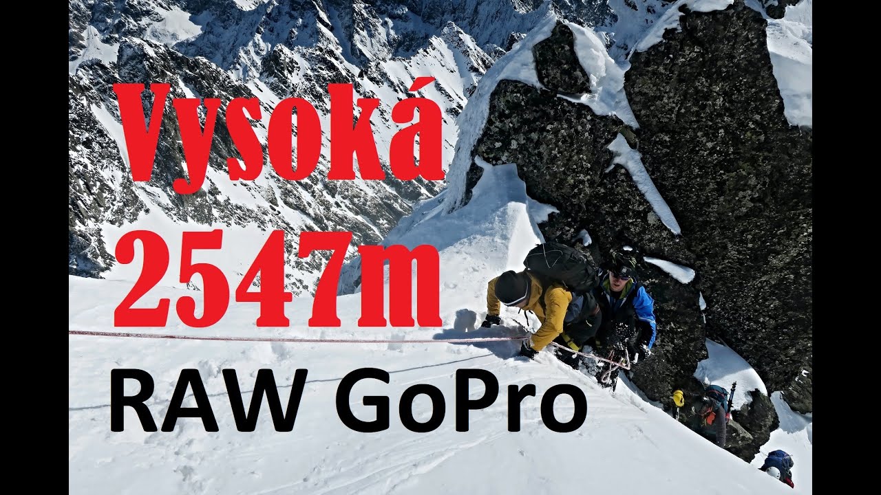 Vysok&aacute; 2547m - High Tatras - Centr&aacute;lnym žľabom I  WINTER I full RAW / GoPro 10 - 4K/60FPS