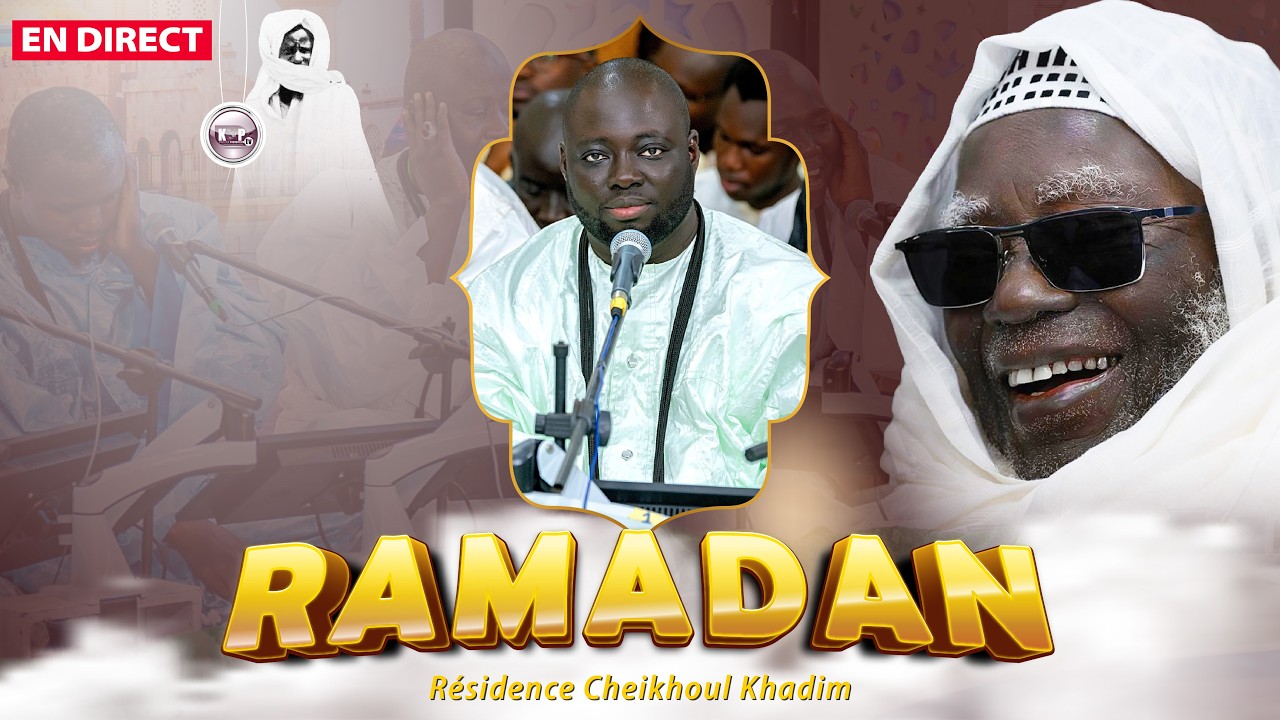 🔴En Direct Résidence Cheikhoul Khadim Mashrabuc Çâfî Prestation Kurel Hizbou tarkhiyyah Ramadan 2026
