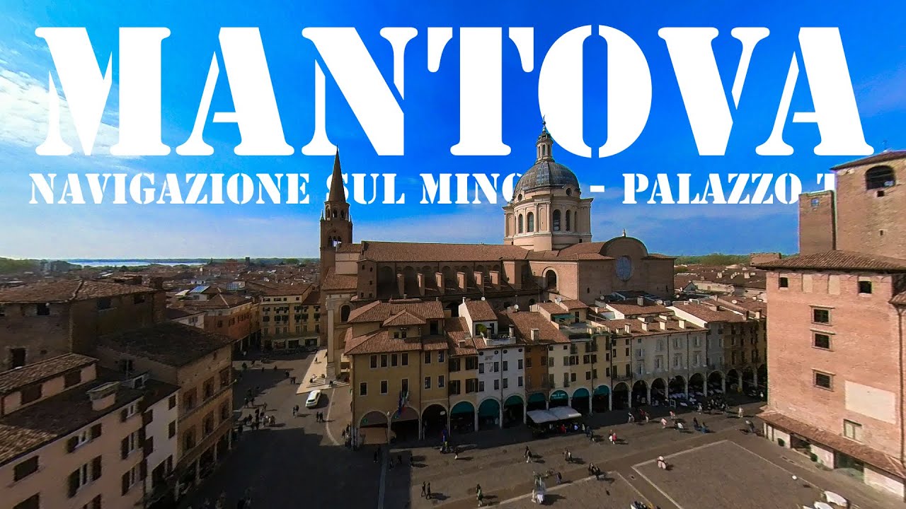 MANTOVA - Navigazione sul Mincio - Palazzo Te