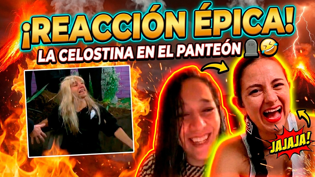 ¡Ataque de CELOS en el Panteón! 😱🤣 Reaccionando a la mítica Celostina 🇲🇽