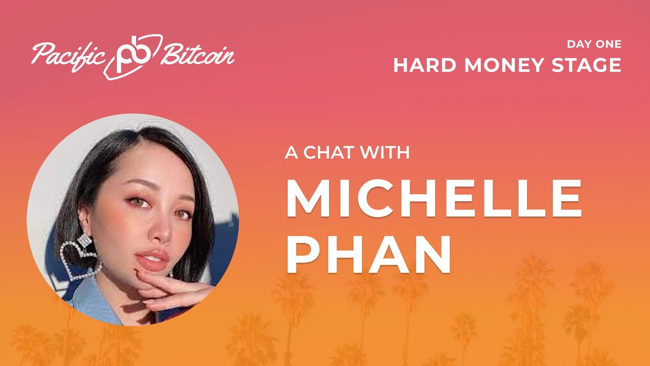 A Chat with Michelle Phan - Moderated by Natalie Brunell at Pacific #Bitcoin