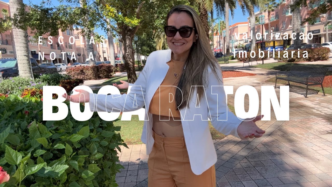TUDO QUE VOCÊ PRECISA SABER SOBRE BOCA RATON FL