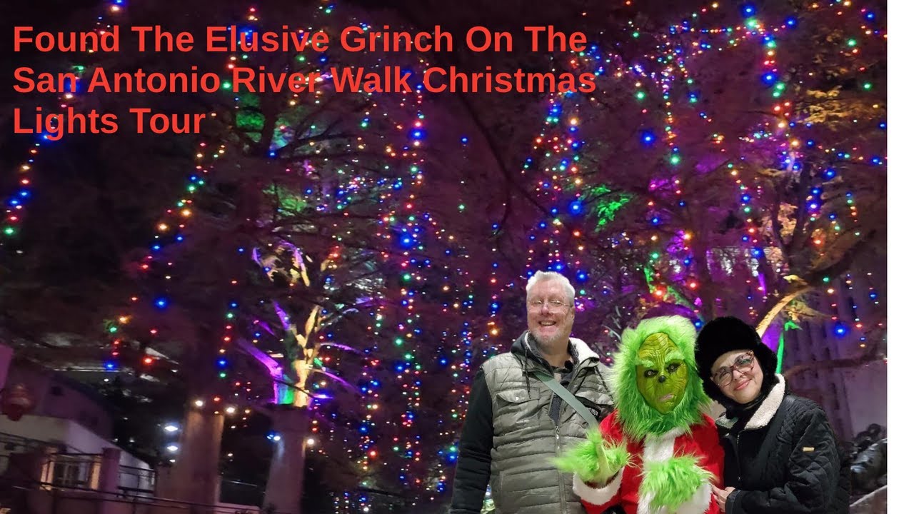 Unbelievable! We Found the Grinch at the San Antonio River Walk!
