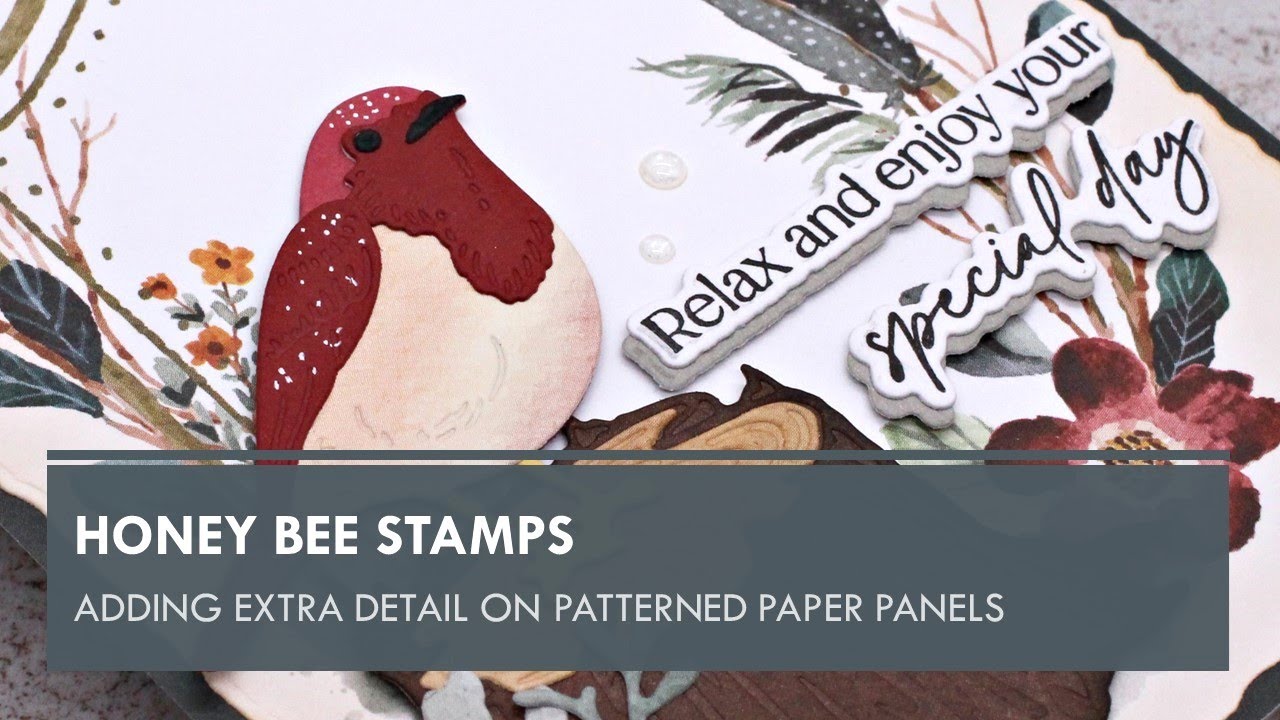 Honey Bee Stamps | Adding Extra Detail on Patterned Paper Panel with Kristie Marcotte