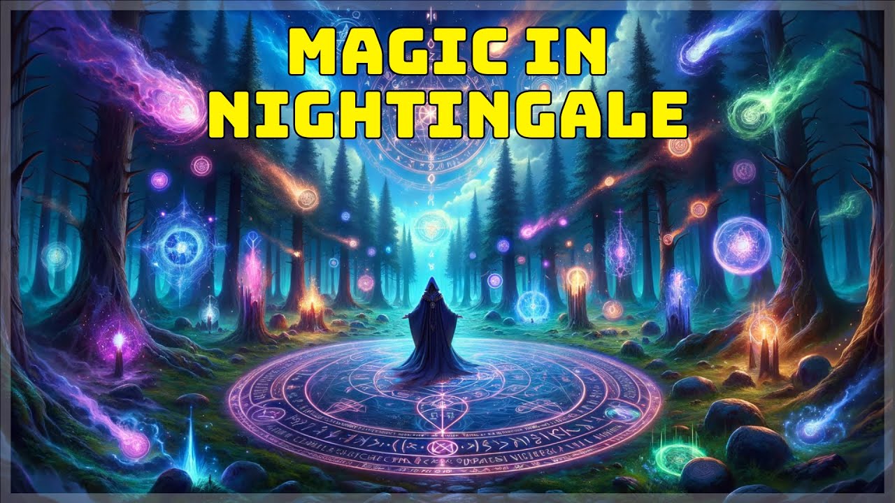 Nightingale Crash Course - Magic
