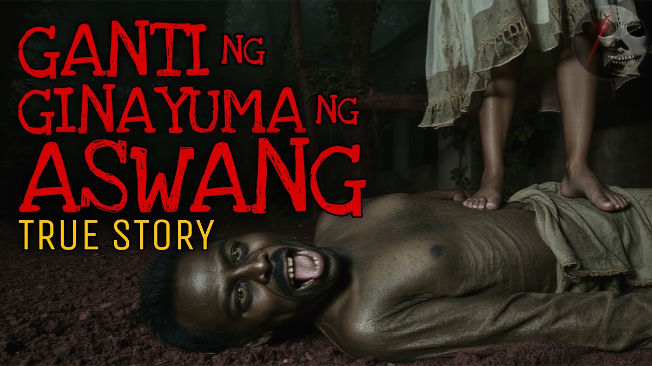 GANTI NG GINAYUMA NG ASWANG | True Story