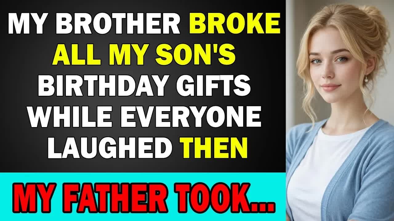 My Brother Broke All My Son's Birthday Gifts While Everyone Laughed, Then My Father Took…