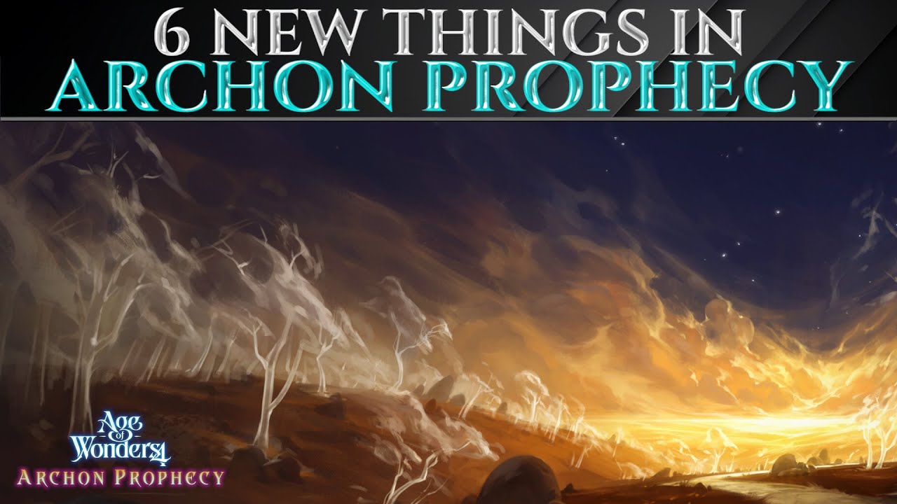 6 THINGS You Get With ARCHON PROPHECY - Age Of Wonders 4 Review