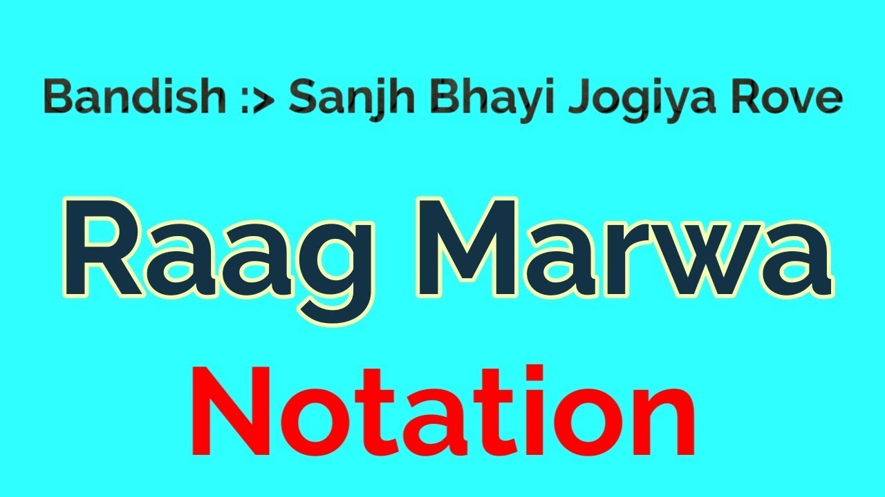 🎶 Raag Marwa 🎶 Notation 🎶 Sargam Zone 🎶