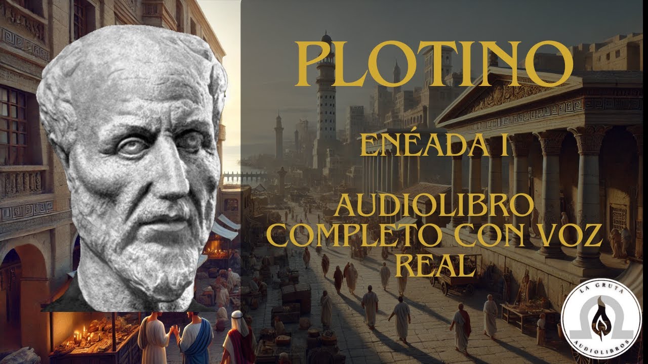 Plotino &ndash; En&eacute;ada I | Audiolibro completo narrado [Voz Real]