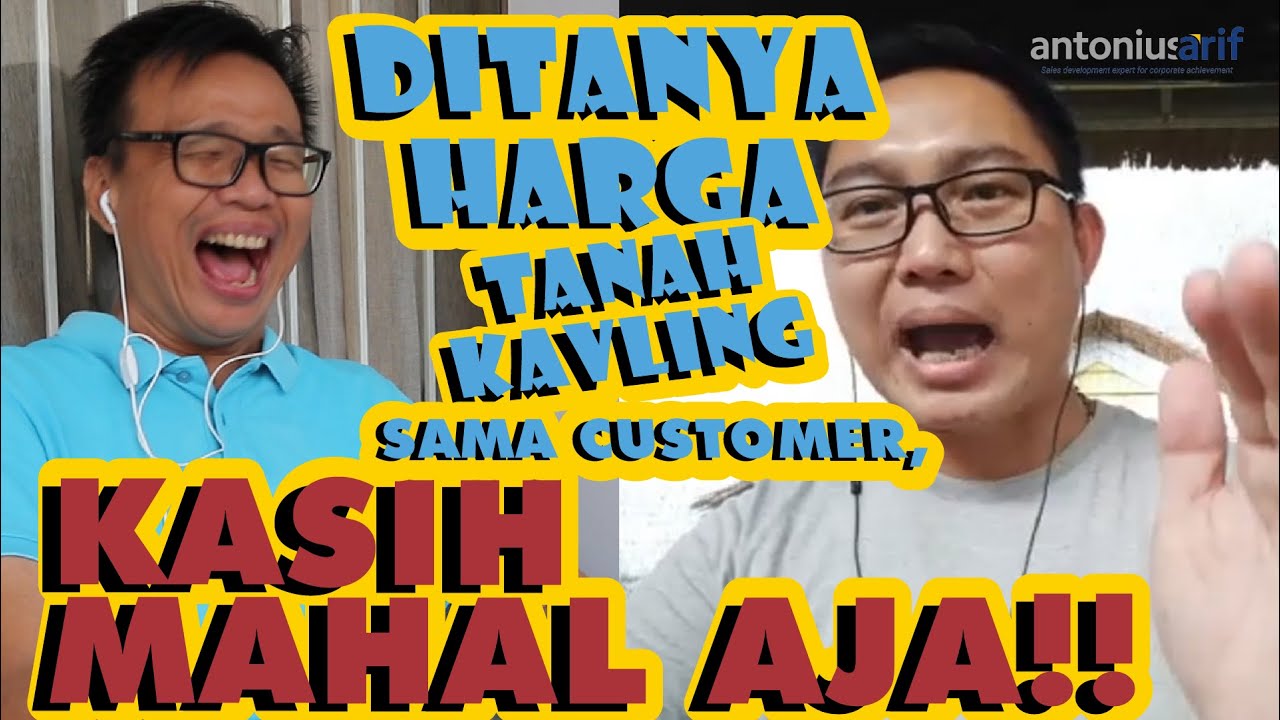 Cara jual tanah kavling - Customer Tanya Harga