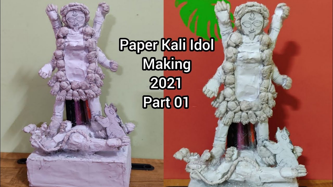 Paper Kali Idol Making 2021|Part1|Structure Making of Maa kali with Paper