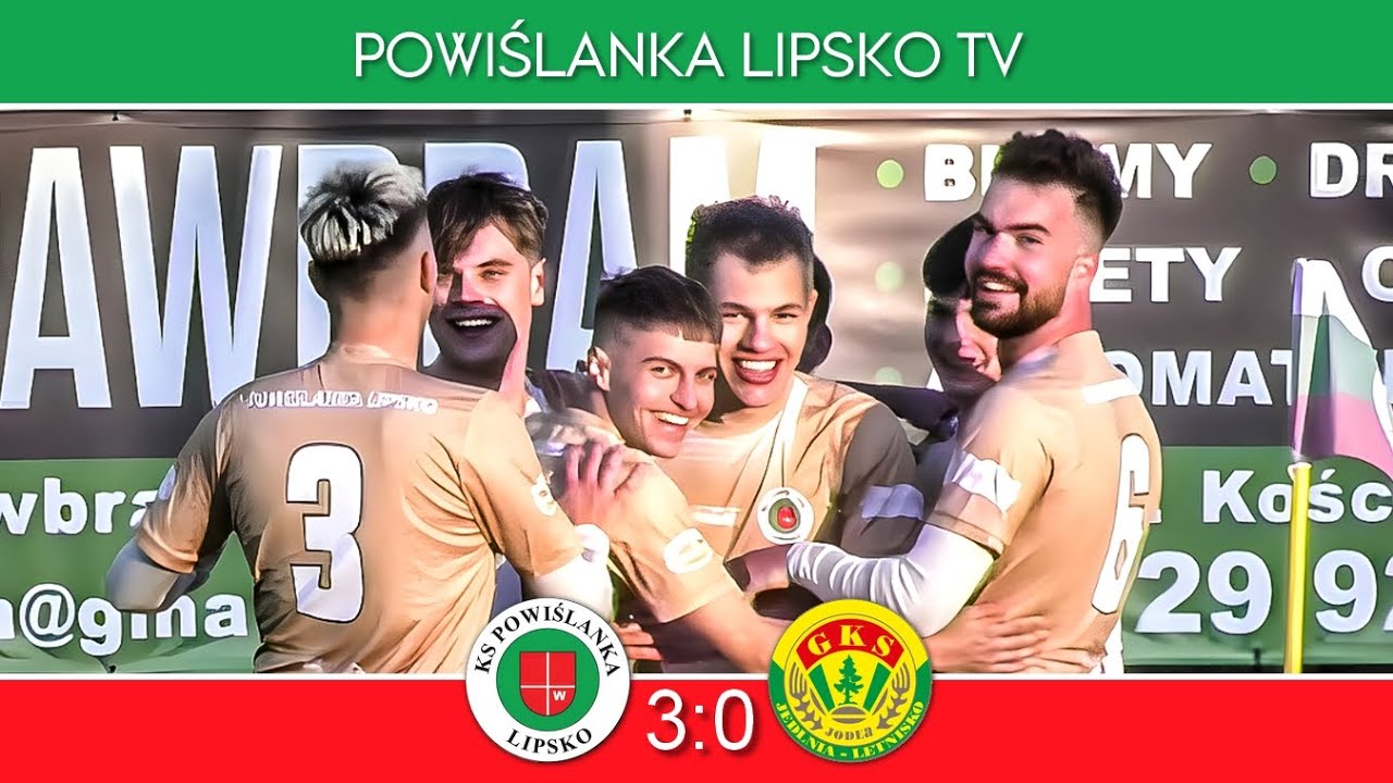 Powiślanka Lipsko - Jodła Jedlnia-Letnisko 3:0 (Skrót)