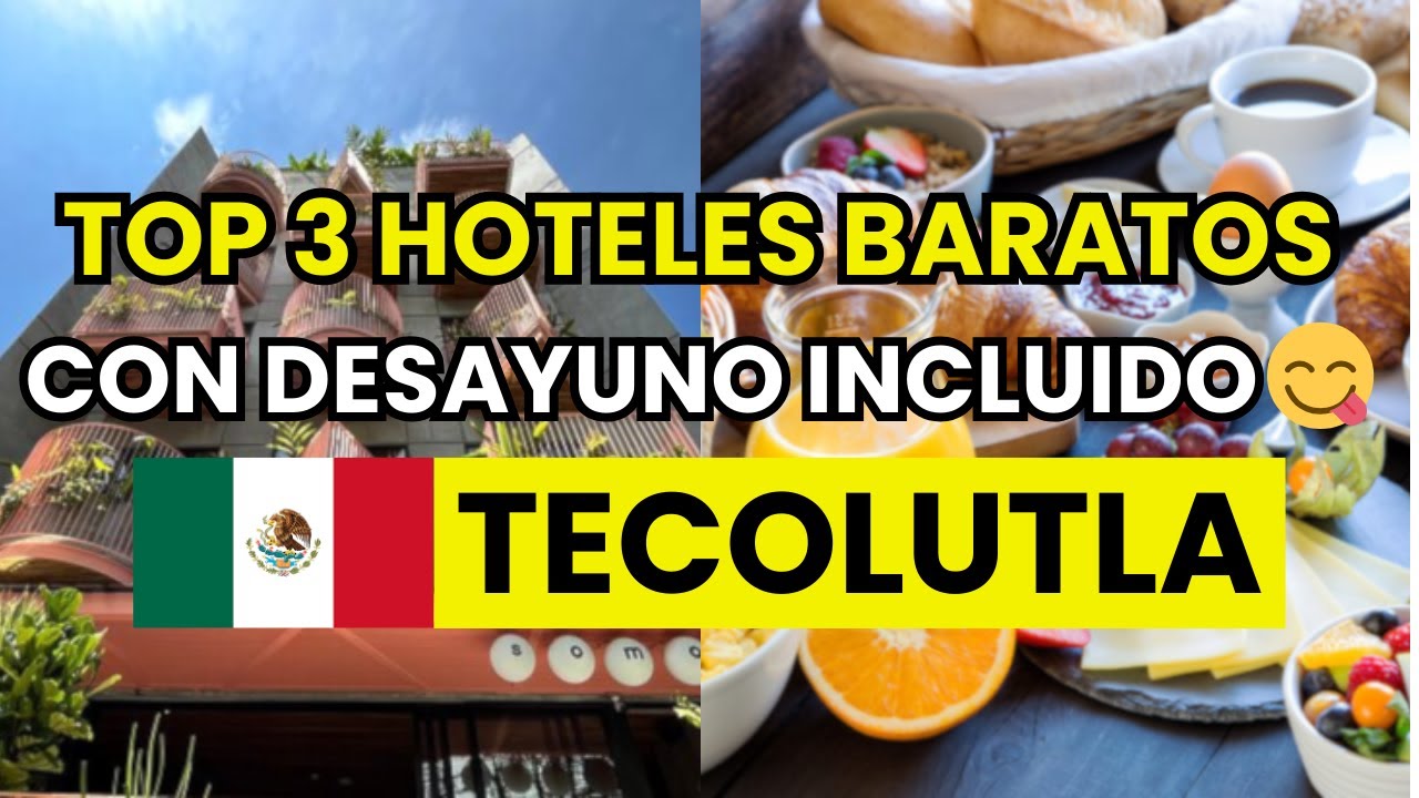 🥇 3 Mejores Hoteles en Tecolutla baratos con desayuno incluido (2026)