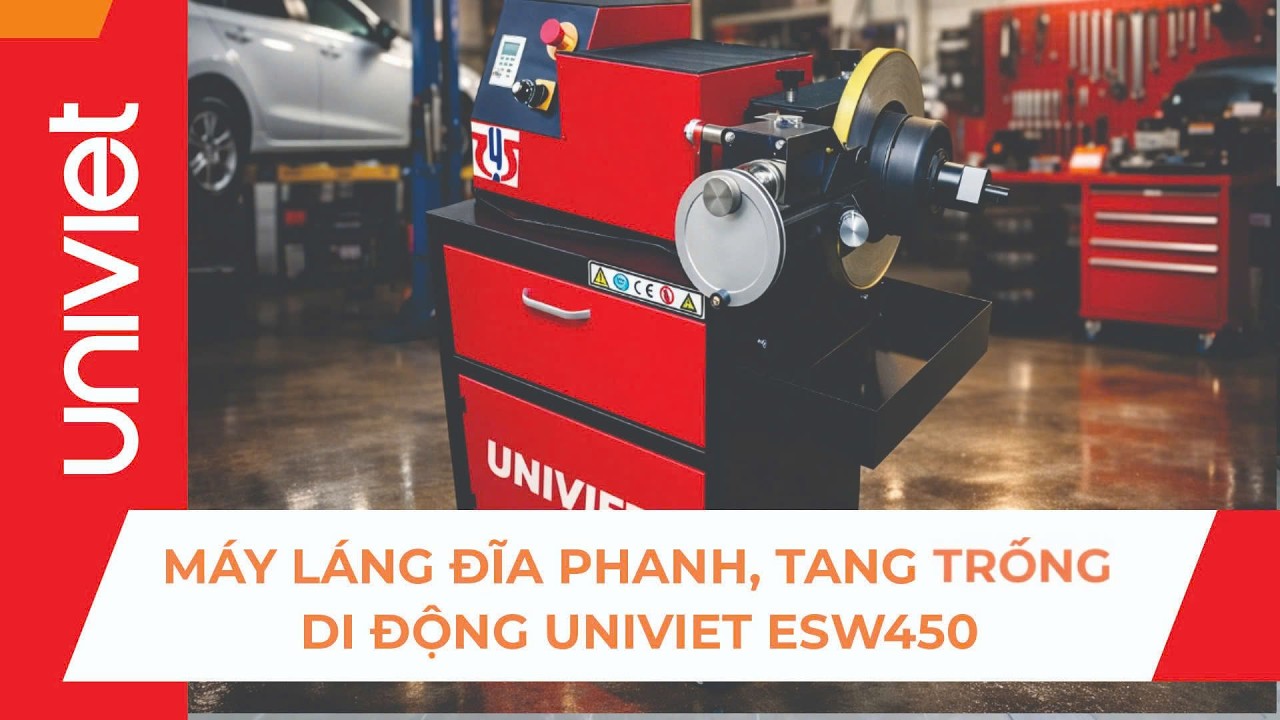 Cận cảnh máy láng đĩa phanh, tang trống di động UNIVIET ASW450
