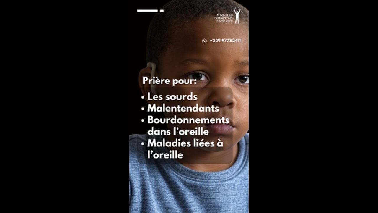 Pri&egrave;re pour les sourds Malentendants Bourdonnements dans Maladies li&eacute;es &agrave; l&rsquo;oreille
