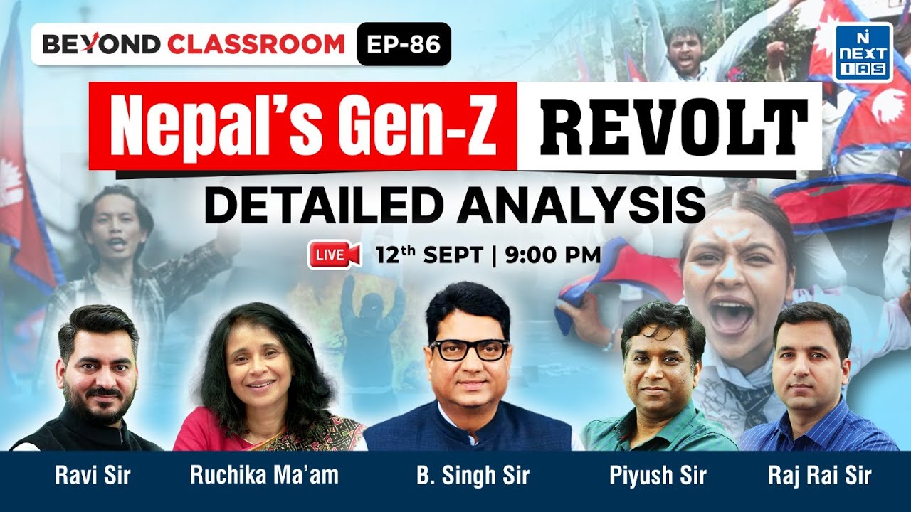 Nepal’s Gen-Z Revolt Explained | Causes, Demands & Implications | Beyond Classroom Live | UPSC